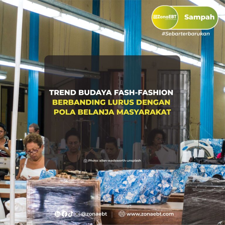 TREND BUDAYA FASH-FASHION BERBANDING LURUS DENGAN POLA BELANJA MASYARAKAT