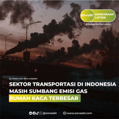 SEKTOR TRANSPORTASI DI INDONESIA MASIH SUMBANG EMISI GAS RUMAH KACA ...