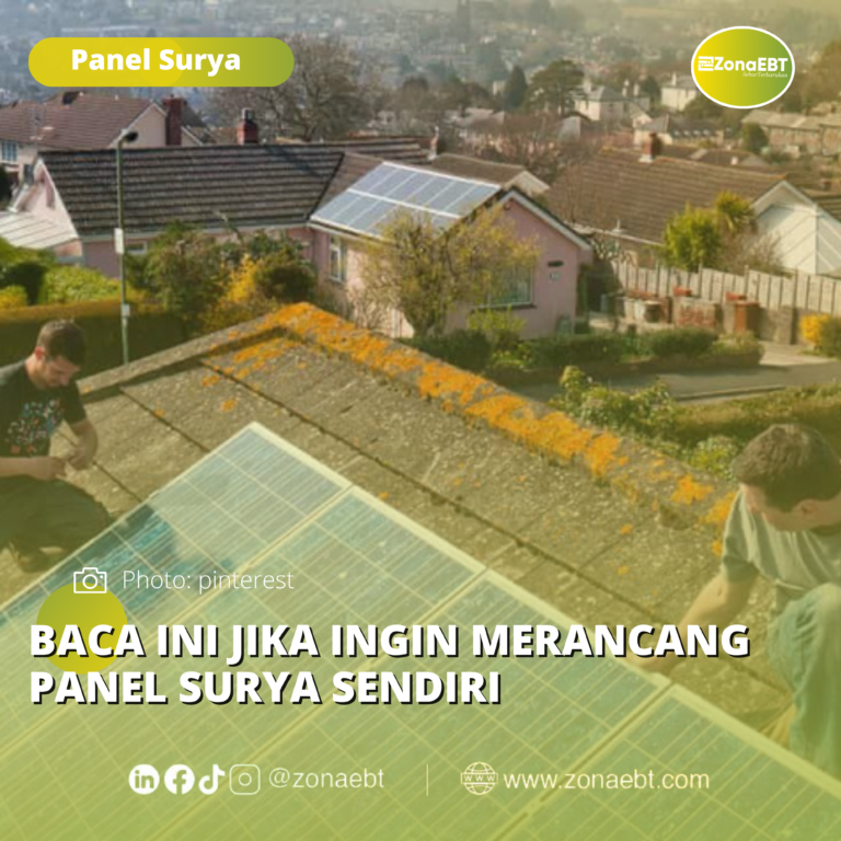 BACA INI JIKA INGIN MERANCANG PANEL SURYA SENDIRI