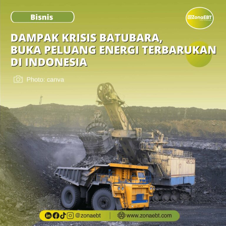 Dampak Krisis Batubara, Buka Peluang Energi Terbarukan Di Indonesia