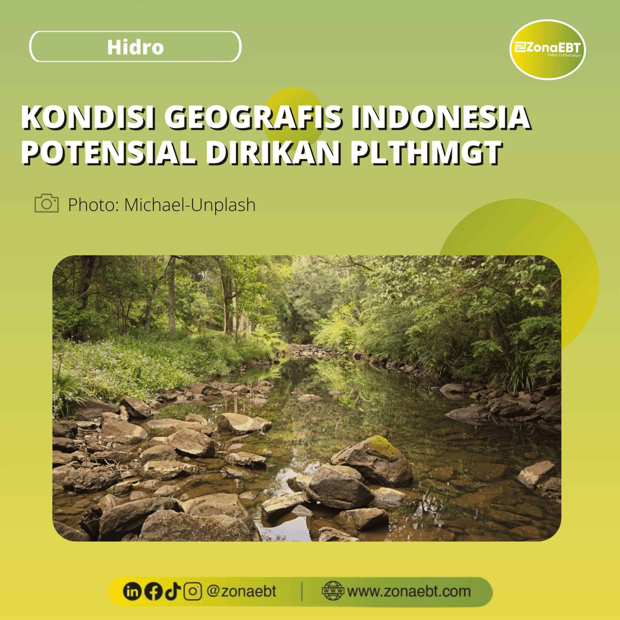 Kondisi Geografis Indonesia Potensial Dirikan Plthmgt 4066