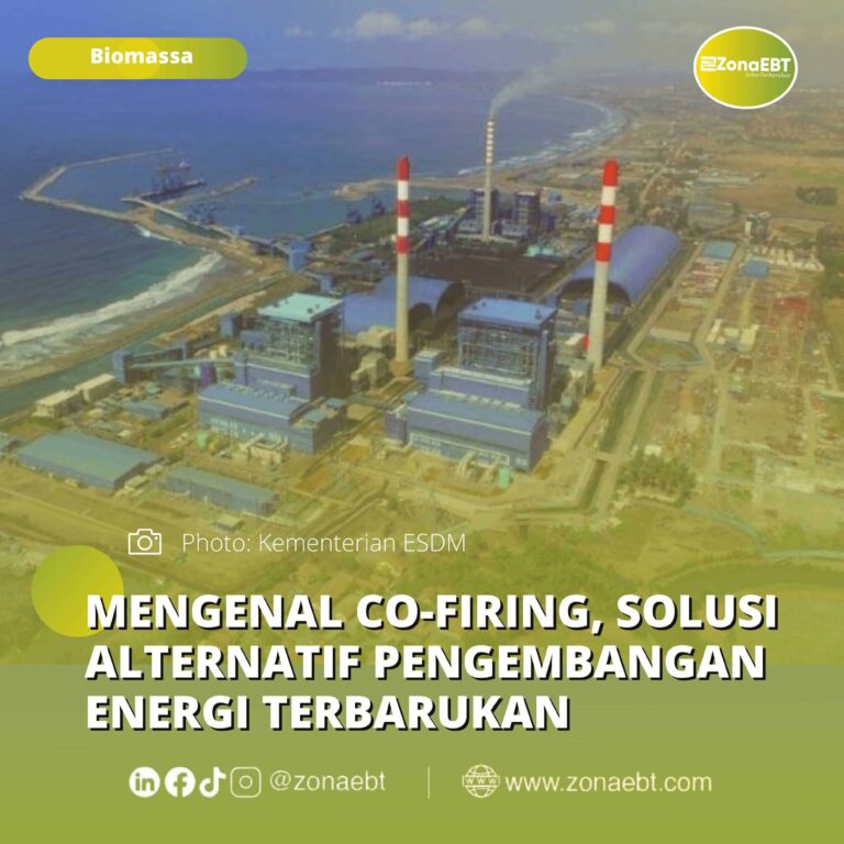 MENGENAL CO-FIRING, SOLUSI ALTERNATIF PENGEMBANGAN ENERGI TERBARUKAN