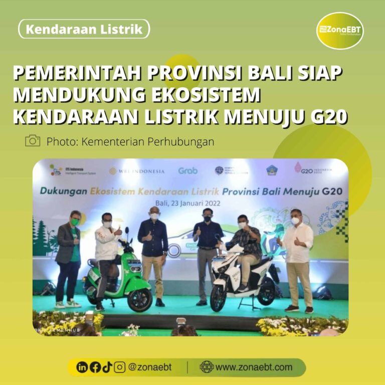 Pemerintah Provinsi Bali Siap Mendukung Ekosistem Kendaraan Listrik Menuju G20_zonaebt