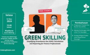 Webinar Green Skilling, LindungiHutan