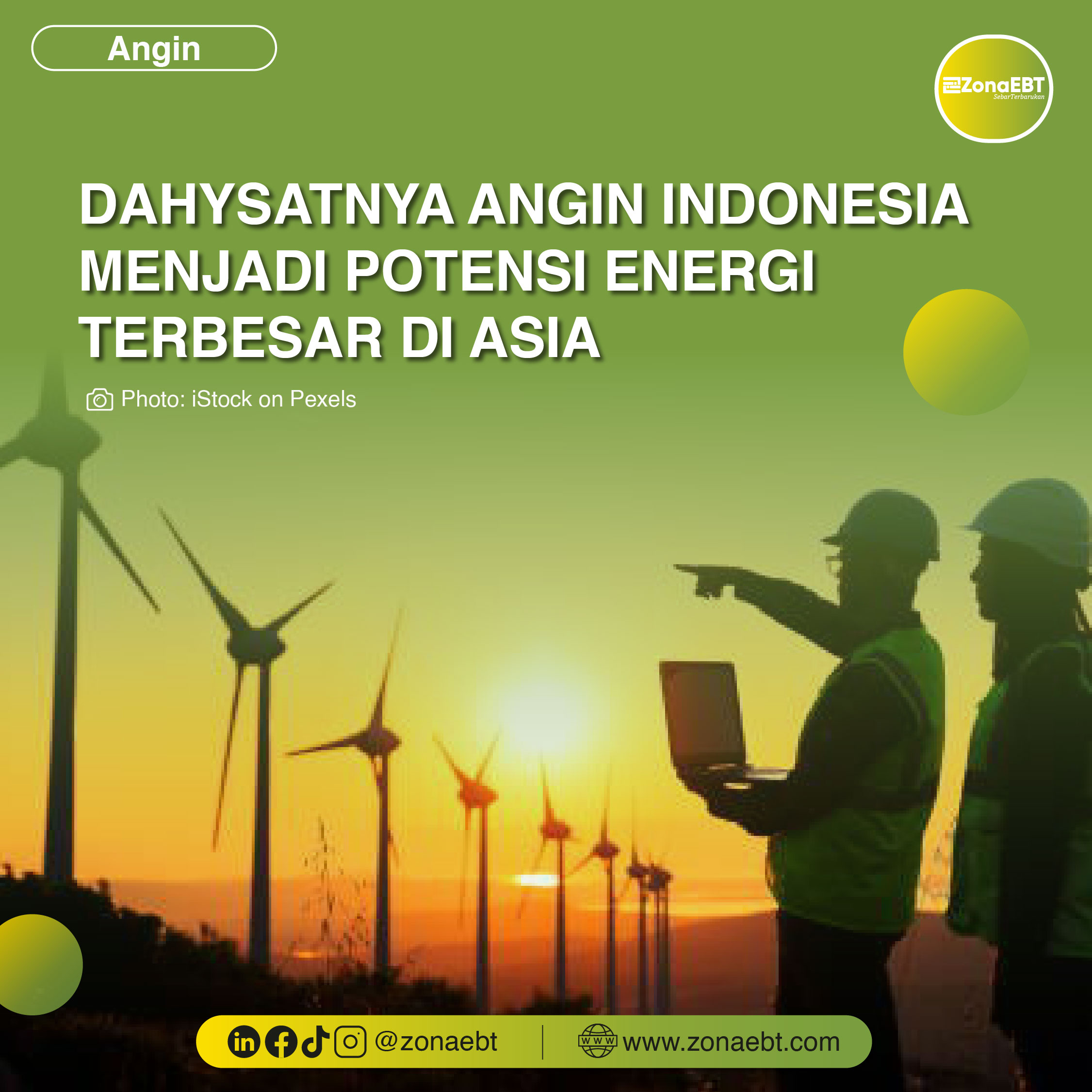 DAHYSATNYA ANGIN INDONESIA MENJADI POTENSI ENERGI TERBESAR DI ASIA ...