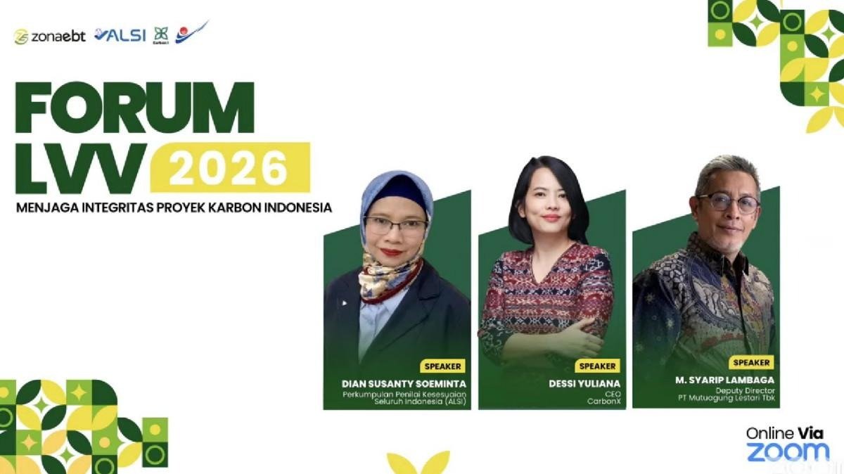 Forum LVV 2026 Dorong Penguatan Integritas Proyek Karbon Indonesia zonaebt.com